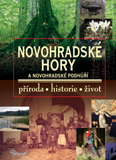 přebal knihy Novohradské hory a&nbsp;Novohradské podhůří – příroda, historie, život