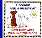 přebal knihy A&nbsp;Doggie and a&nbsp;Pussycat: How They Were Washing the Floor